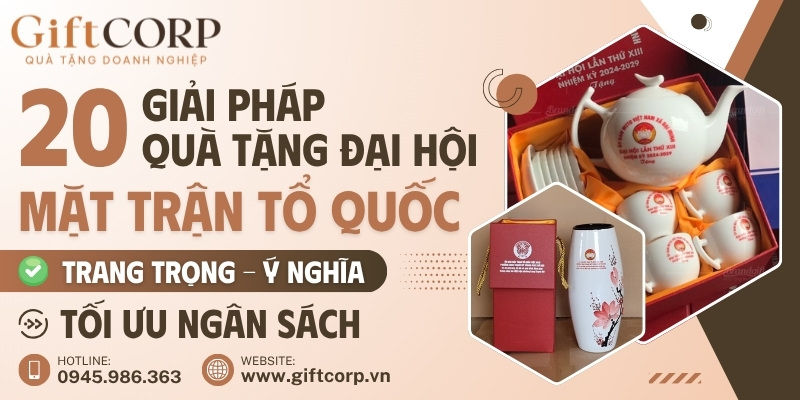 Giải pháp quà tặng đại hội Mặt Trận Tổ Quốc Việt Nam