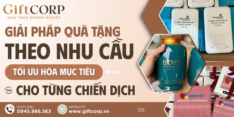 Giải pháp quà tặng theo nhu cầu