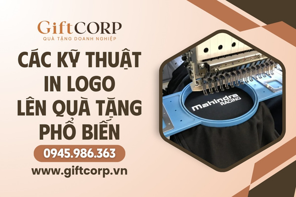 Các kỹ thuật in logo lên quà tặng phổ biến