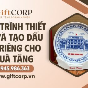 Quy trình thiết kế và tạo dấu ấn thương hiệu trên quà tặng