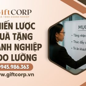 Chiến lược quà tặng doanh nghiệp